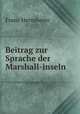 Beitrag zur Sprache der Marshall-inseln, Franz Hernsheim 