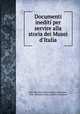 Documenti inediti per servire alla storia dei Musei d