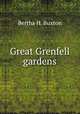 Great Grenfell gardens, Bertha H. Buxton 