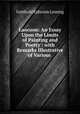 Laocoon: An Essay Upon the Limits of Painting and Poetry : with Remarks Illustrative of Various ., Gotthold Ephraim Lessing 