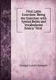 First Latin Exercises: Being the Exercises with Syntax Rules and Vocabularies from a "First ., George Lovett Bennett 