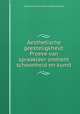 Aesthetische geesteligkheid: Proeve van spraakleer omtrent schoonheid en kunst, Gerardus Johannes Petrus Josephus Bolland 