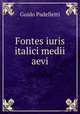 Fontes iuris italici medii aevi, Guido Padelletti 