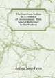 The American Indian as a Product of Environment: With Special Reference to the Pueblos, Arthur John Fynn 
