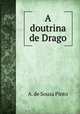 A doutrina de Drago, A. de Sousa Pinto 