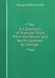 A Collection of Popular Tales from the Norse and North German, by George ., George Webbe Dasent 