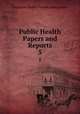 Public Health Papers and Reports. 5, American Public Health Association 