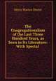 The Congregationalism of the Last Three Hundred Years, as Seen in Its Literature: With Special ., Henry Martyn Dexter 