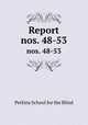 Report. nos. 48-53, Perkins School for the Blind 
