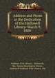 Address and Poem at the Dedication of the Hallowell Library: March 9, 1880 ., Hubbard Free Library , Hallowell, Me, Emma Huntington Nason , Hallowell Hubbard Free Library, Me 