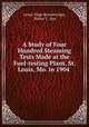 A Study of Four Hundred Steaming Tests Made at the Fuel-testing Plant, St. Louis, Mo. in 1904 ., Lester Paige Breckenridge, Walter T . Ray 