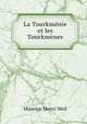 La Tourkmenie et les Tourkmenes, Maurice-Henri Weil 
