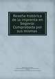 Resena historica de la imprenta en Segovia: Comprobada por sus mismas ., Tomas Baeza y Gonzalez 
