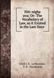 Niti-nigha uva; Or: The Vocabulary of Law, as it Existed in the Last Days ., Cecil J. R . LeMesurier, T. B . Panabokke 