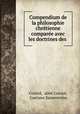 Compendium de la philosophie chretienne comparee avec les doctrines des ., abbe Corriol Corriol 