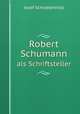 Robert Schumann. als Schriftsteller, Josef Schrattenholz 
