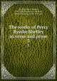 The works of Percy Bysshe Shelley in verse and prose. 3, Shelley, Percy Bysshe, 1792-1822,Forman, H. Buxton, (Harry Buxton), 1842-1917, ed 