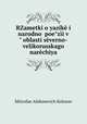 RZametki o yazike i narodnoi poe?zii v" oblasti severno-velikorusskago narechiya, Mitrofan Alekseevich Kolosov 