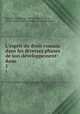 L`esprit du droit romain dans les diverses phases de son dveloppement: dans .. 1, Rudolf von Jhering , Octave Meulenaere , Octave Louis Marie Ghislain de Meulenaere 