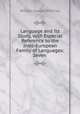 Language and Its Study, with Especial Reference to the Indo-European Family of Languages: Seven ., Whitney, William Dwight, 1827-1894 