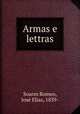 Armas e lettras, Soares Romeo 