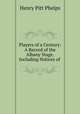 Players of a Century: A Record of the Albany Stage. Including Notices of ., Henry Pitt Phelps 