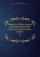 Reports of Cases Argued and Determined in the Court of Common Pleas for the .. 8, Charles Patrick Daly , New York (State ). Court of Common Pleas (City and County of New York) 