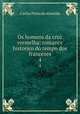 Os homens da cruz vermelha: romance historico do tempo dos francezes. 4, Carlos Pinto de Almeida 
