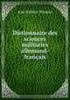 Dictionnaire des sciences militaries allemand-francais, Jean Frederic Minssen 