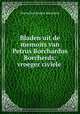 Bladen uit de memoirs van Petrus Borchardus Borcherds: vroeger civiele ., Petrus Borchardus Borcherds 