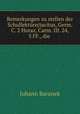 Bemerkungen zu stellen der Schullekture(tacitus, Germ. C. 2 Horaz, Carm. III. 24, 5 FF., die ., Johann Baranek 
