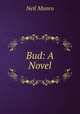 Bud: A Novel, Neil Munro 
