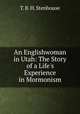 An Englishwoman in Utah: The Story of a Life