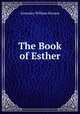 The Book of Esther, Annesley William Streane 