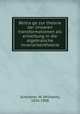 Beitra?ge zur theorie der linearen transformationen als einleitung in die algebraische invariantentheorie, Scheibner, W. (Wilhelm), 1826-1908 