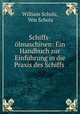 Schiffs-olmaschinen: Ein Handbuch zur Einfuhrung in die Praxis des Schiffs ., William Scholz, Wm Scholz 