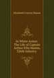In White Armor: The Life of Captain Arthur Ellis Hamm, 326th Infantry ., Elizabeth Creevey Hamm 