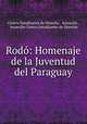 Rodo: Homenaje de la Juventud del Paraguay., Centro Estudiantes de Derecho 