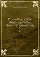 Proceedings of the Mississippi Valley Historical Association. 9, Mississippi Valley Historical Association , Benjamin Franklin Shambaugh 