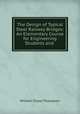 The Design of Typical Steel Railway Bridges: An Elementary Course for Engineering Students and ., William Chase Thompson 