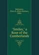 "Smiles," a Rose of the Cumberlands, Robinson, Eliot H. (Eliot Harlow), 1884- 
