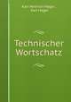 Technischer Wortschatz, Karl Heinrich Hager , Karl Hager 
