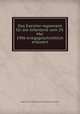 Das Exerzier-reglement fur die Infanterie vom 29. Mai 1906 kriegsgeschichtlich erlautert, Hugo Friedrich Philipp Johann Freytag-Loringhoven 
