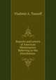 Reports and Letters of American Missionaries: Referring to the Distribution ., Vladimir A. Tsanoff 