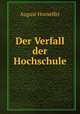 Der Verfall der Hochschule., August Horneffer 
