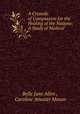 A Crusade of Compassion for the Healing of the Nations: A Study of Medical ., Belle Jane Allen , Caroline Atwater Mason 