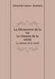 La Dcouverte de la vie. Le chemin de la vrit, Gerard de Lacaze-Duthiers 