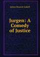 Jurgen: A Comedy of Justice, Cabell James Branch 