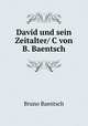 David und sein Zeitalter/ C von B. Baentsch, Bruno Baentsch 