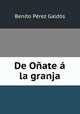 De Onate a la granja, Benito Perez Galdos 